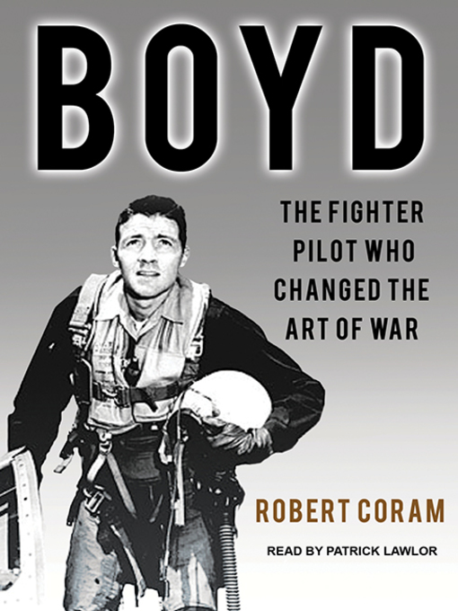 Title details for Boyd by Robert Coram - Available